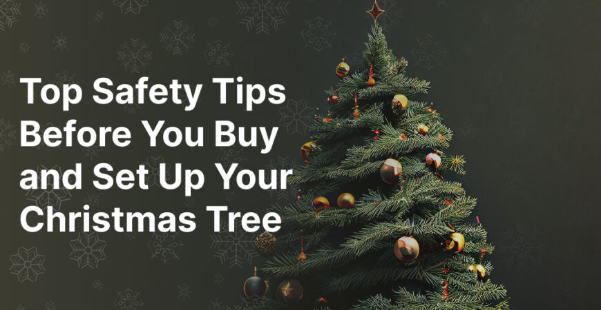 Christmas Tree Safety Tips
